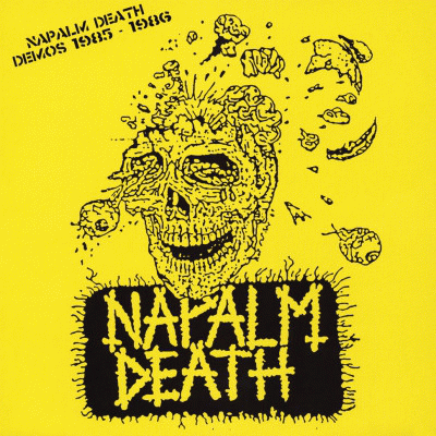 Napalm Death : Demos 1985 - 1986